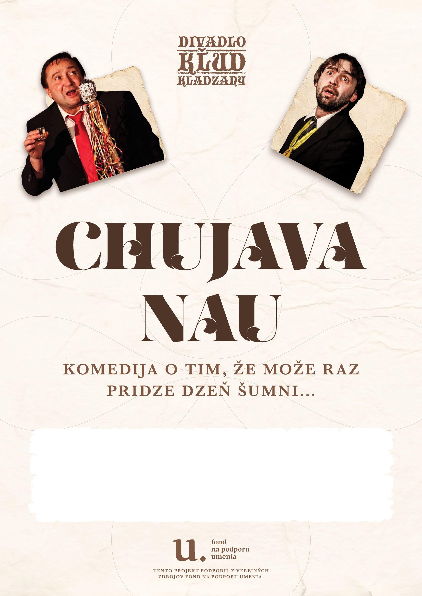 Plagát – Divadlo KĽUD: Chujava nau